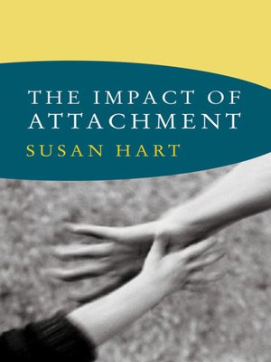 cover image of The Impact of Attachment (Norton Series on Interpersonal Neurobiology)